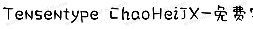 Tensentype ChaoHeiJX字体转换